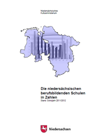 Die niedersächsischen berufsbildenden Schulen in Zahlen - Stand: Schuljahr 2011/2012
